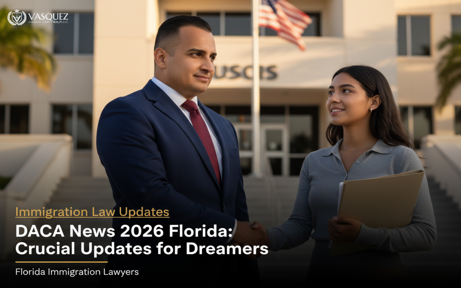 DACA News 2026 Florida: Crucial Updates for Dreamers