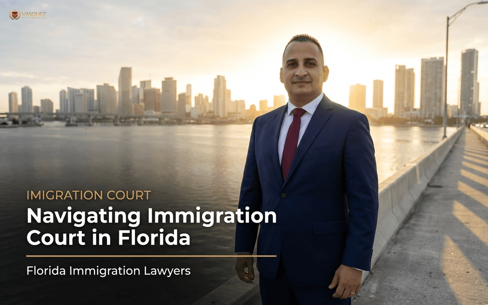 Navegando el Tribunal de Inmigración en… — guía del abogado de inmigración en Florida