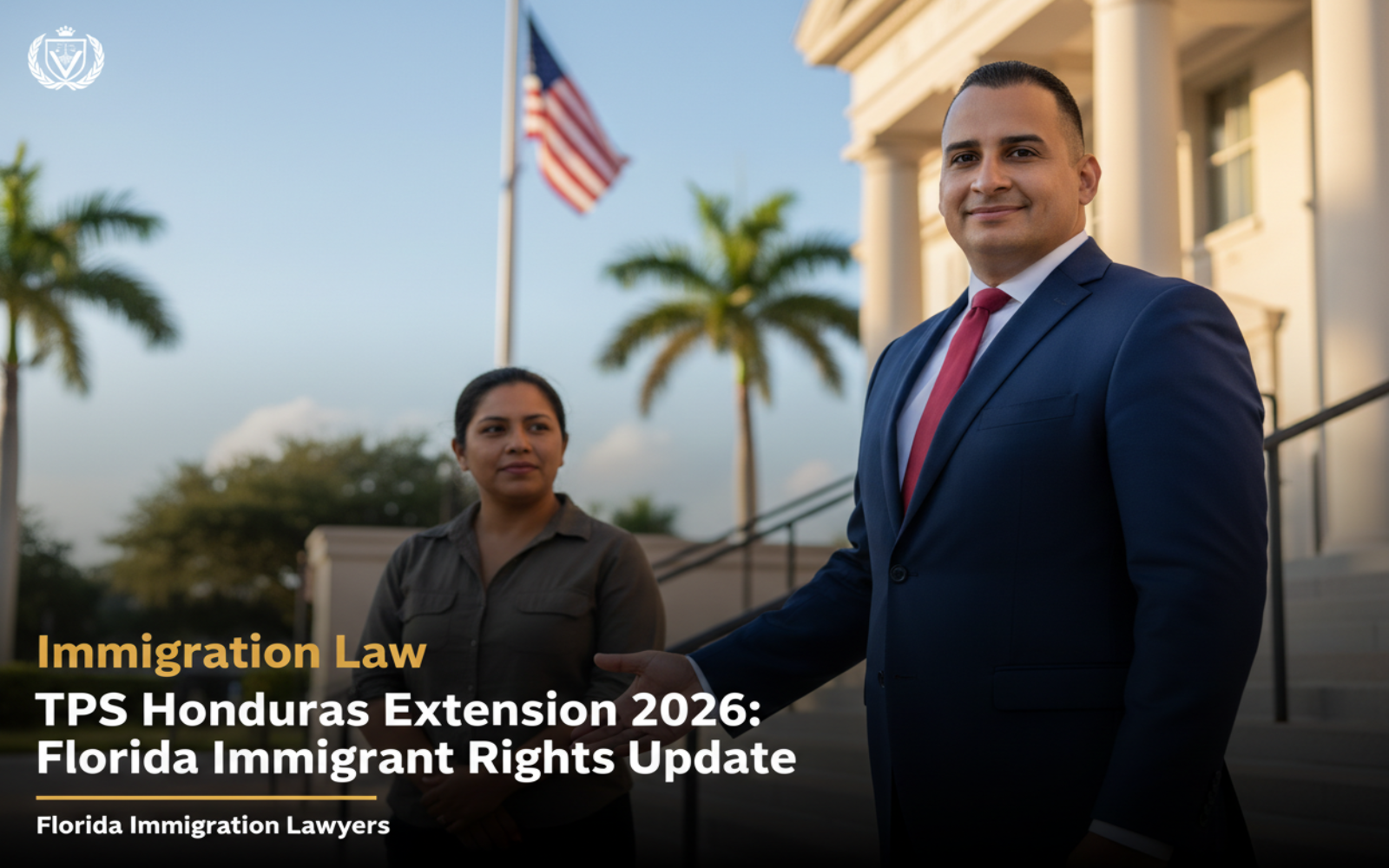Extensión TPS Honduras 2026: Actualización Derechos Inmigrantes Florida