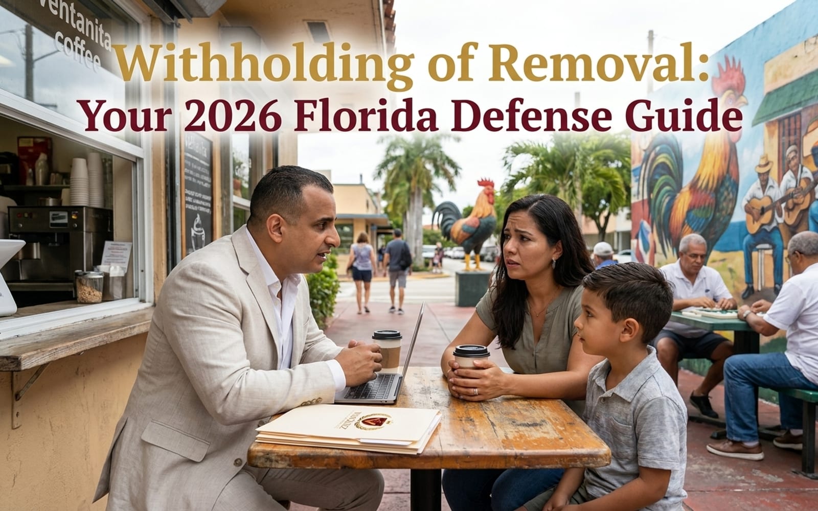 Retención de Remoción: Su Guía de… — Vasquez Law Firm abogados de inmigración Florida